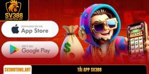 Tải app SV388 phiên bản mới nhất trải nghiệm mượt mà nhất